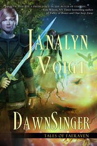 DawnSinger by Janalyn Voigt, Tales of Faeraven, Book 1
