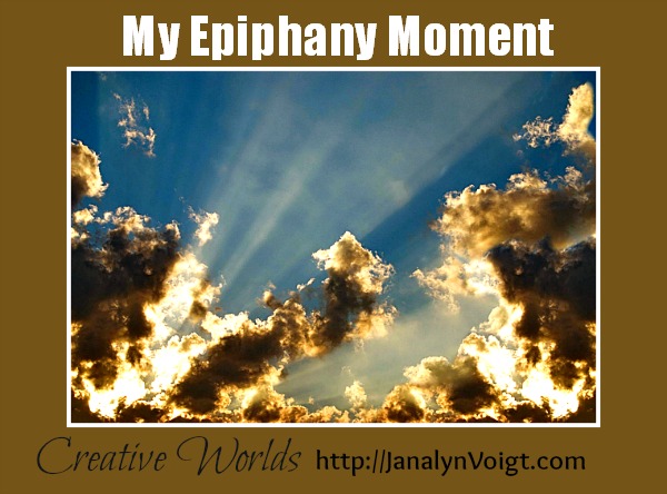 My Epiphany Moment by Janalyn Voigt