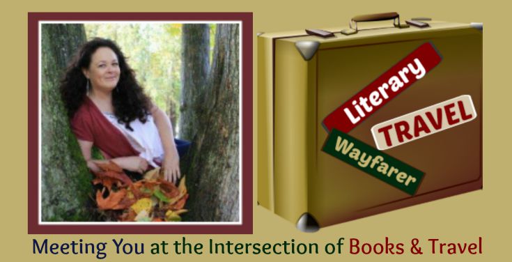 Literary Wayfarer Travel with Janalyn Voigt