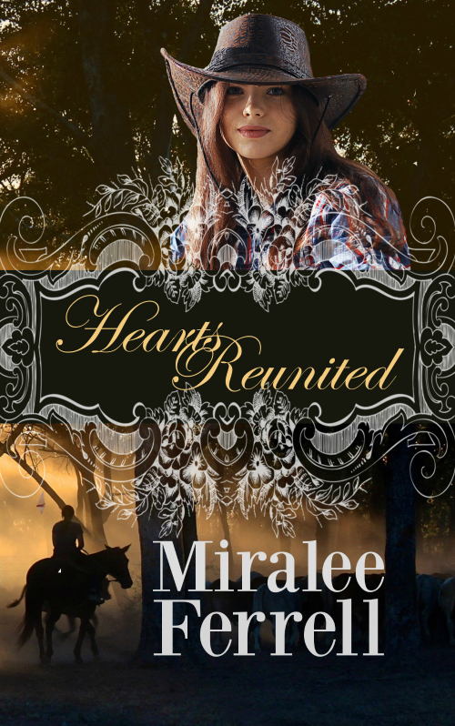 Hearts Reunited by Miralee Ferrell