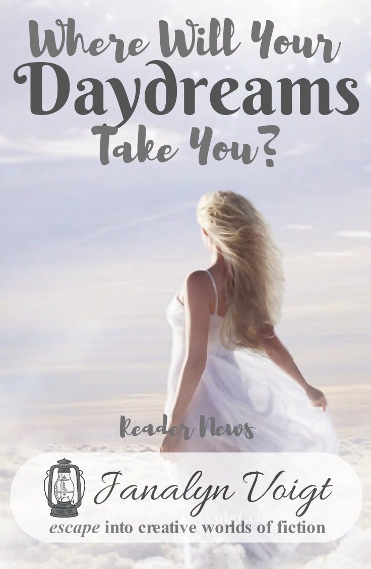 Where Will Your Daydreams Take You via @JanalynVoigt