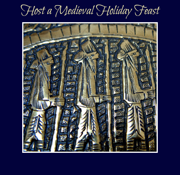 Host a Medieval Holiday Feast @JanalynVoigt